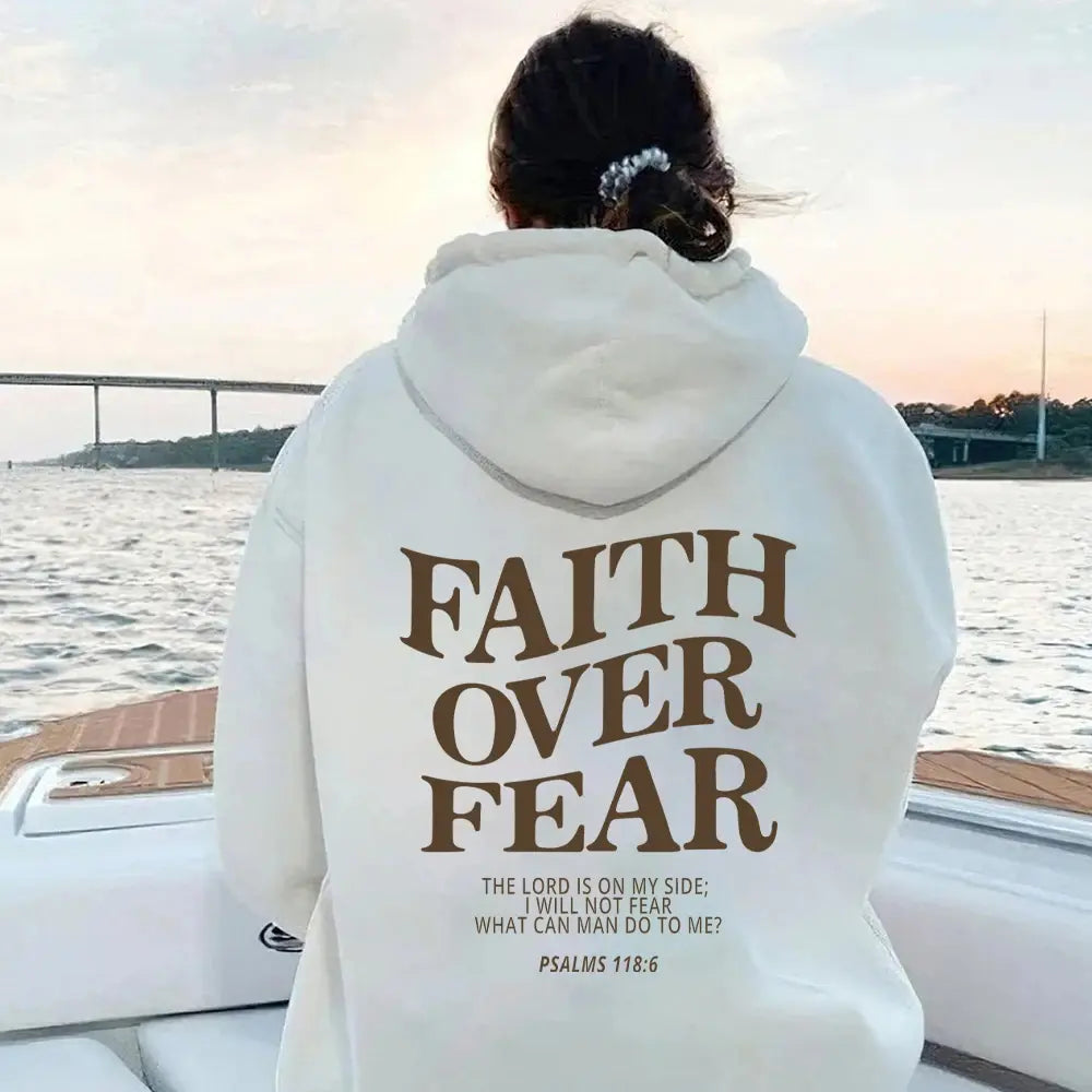 Faith Over Fear Hoodie Veloura